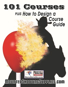 101 Mounted Shooting Courses & How to design a Course
