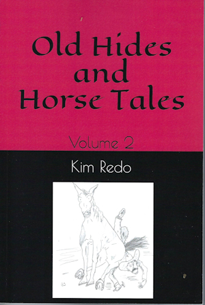 Old Hides and Horse Tales, Volume 2