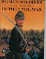 Book:  Women Soldiers of the Union Army in the Civil War